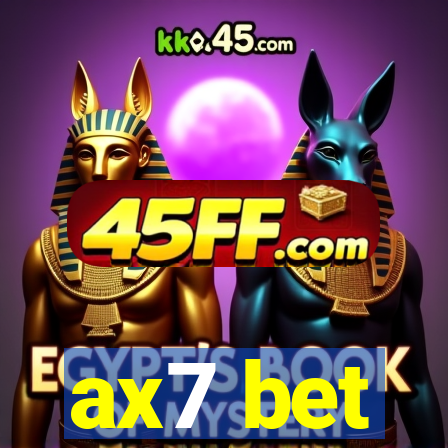 ax7 bet